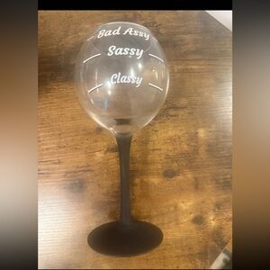 Sassy Wine Glass with Black Stem Wine Glass Never Used Brand New